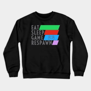 Eat Sleep Game Respawn Crewneck Sweatshirt